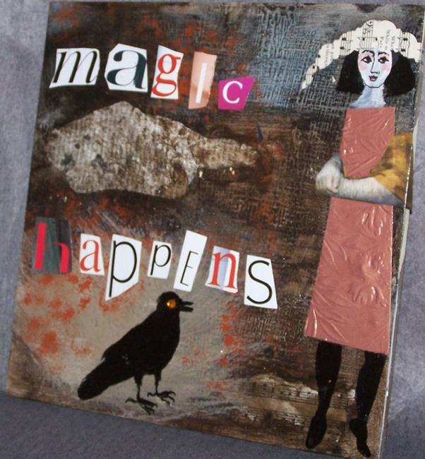 Art: Magic Happens by Artist Nancy Denommee   