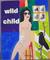 Art: Wild Child by Artist Nancy Denommee   