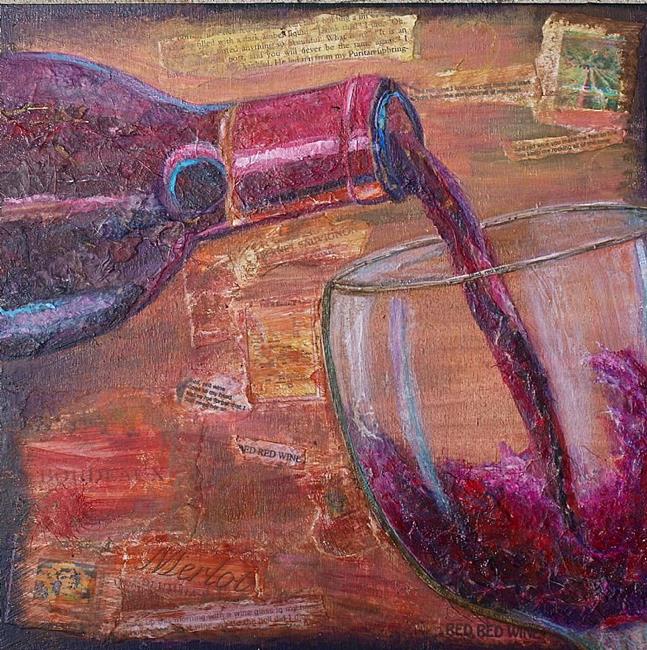 Art: Woke Up This Morning, With a Wine Glass in My Hand.... by Artist Karen Lynn Evans